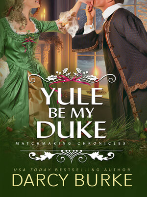 cover image of Yule Be My Duke